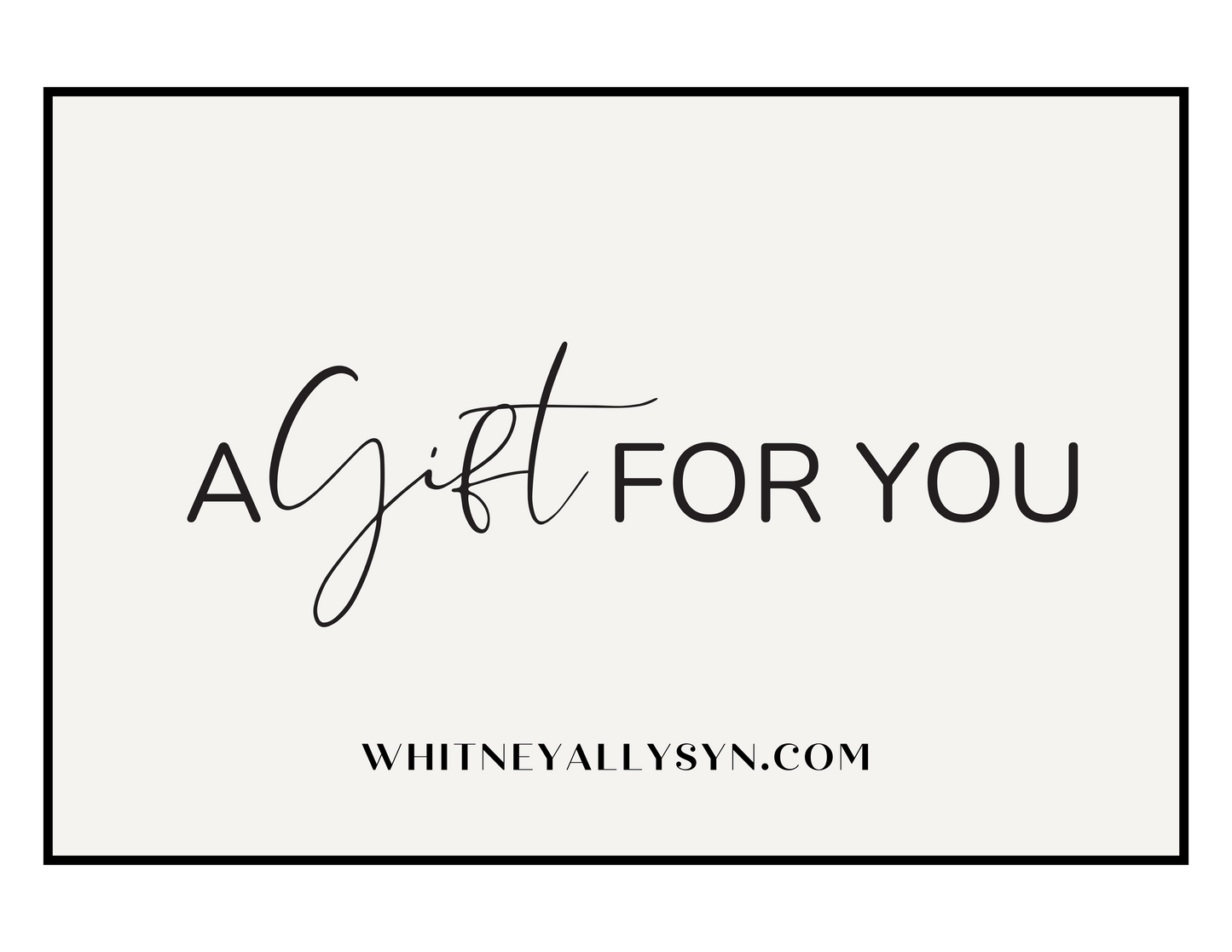 Whitney Allysyn Gift Card